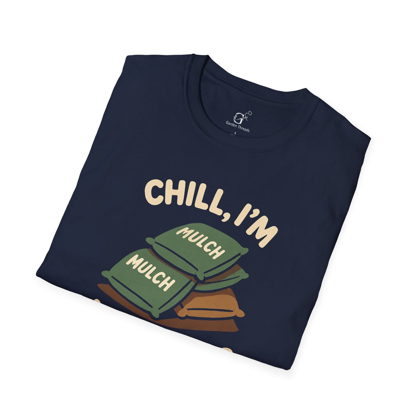 Chill Mulching T-shirt