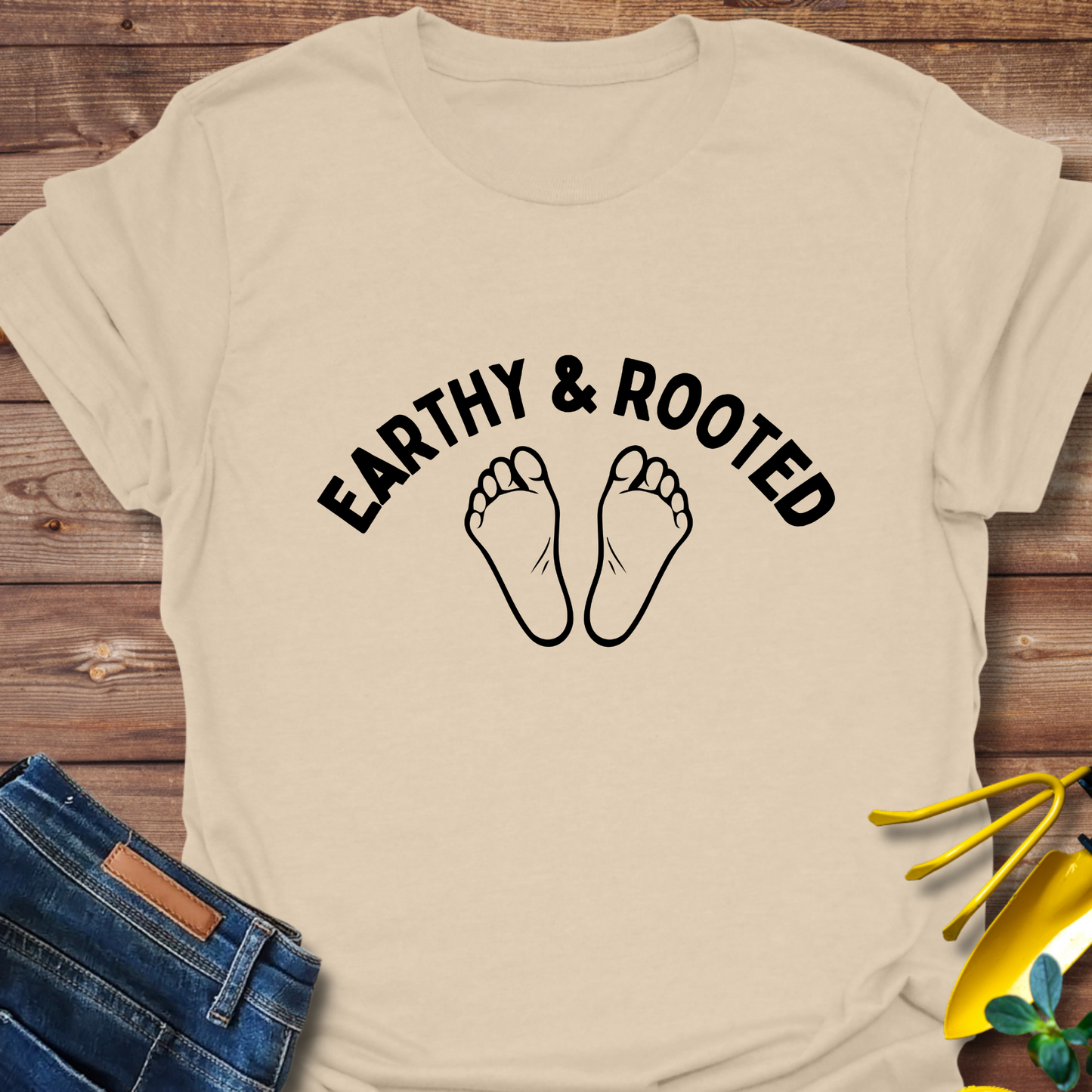 Earthy and Rooted T-shirt