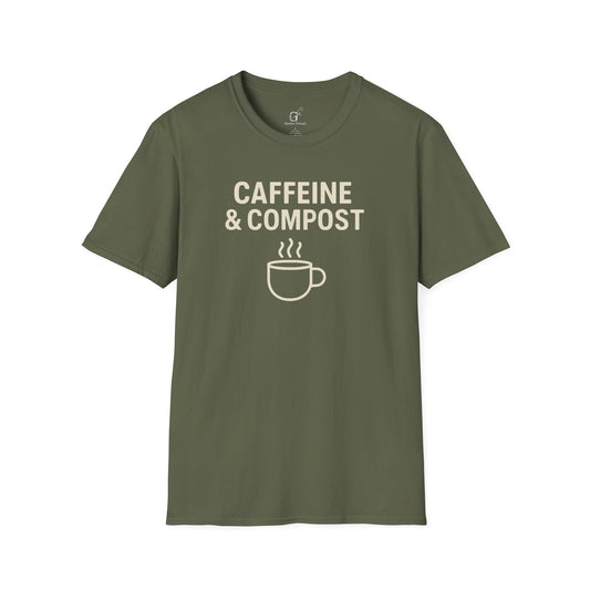 Caffeine and Compost T-shirt