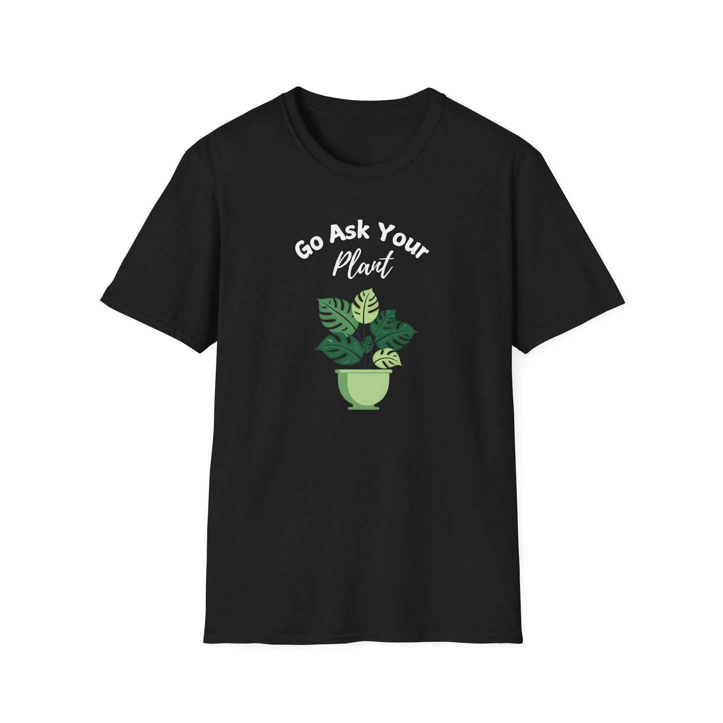 Ask Your Plant T-shirt