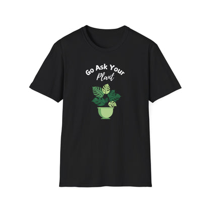 Ask Your Plant T-shirt