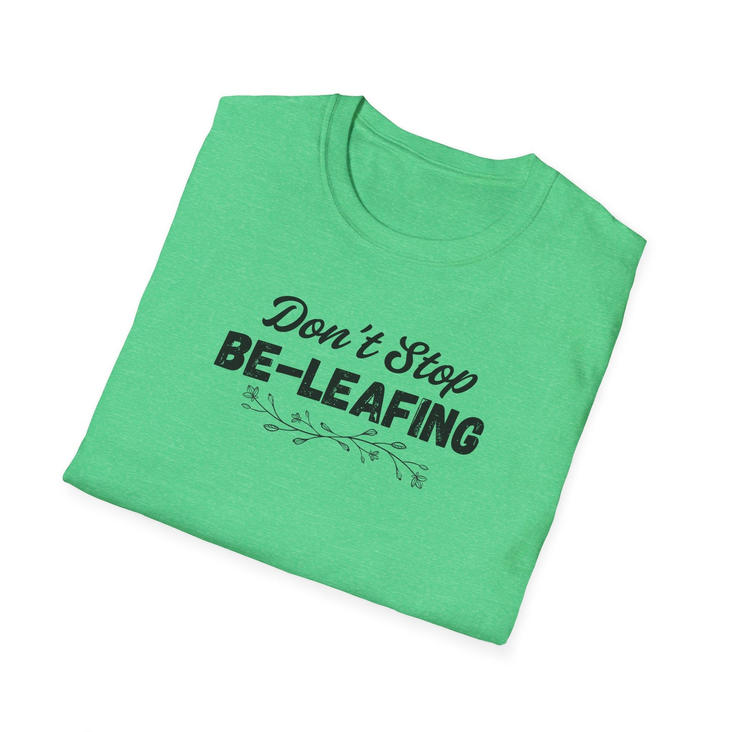 Be-leafing T-shirt