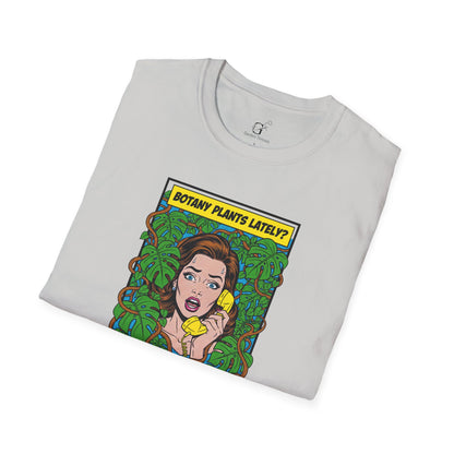 Botany Plants Lately T-shirt