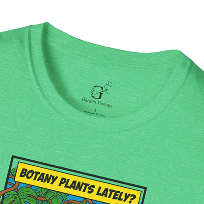 Botany Plants Lately T-shirt