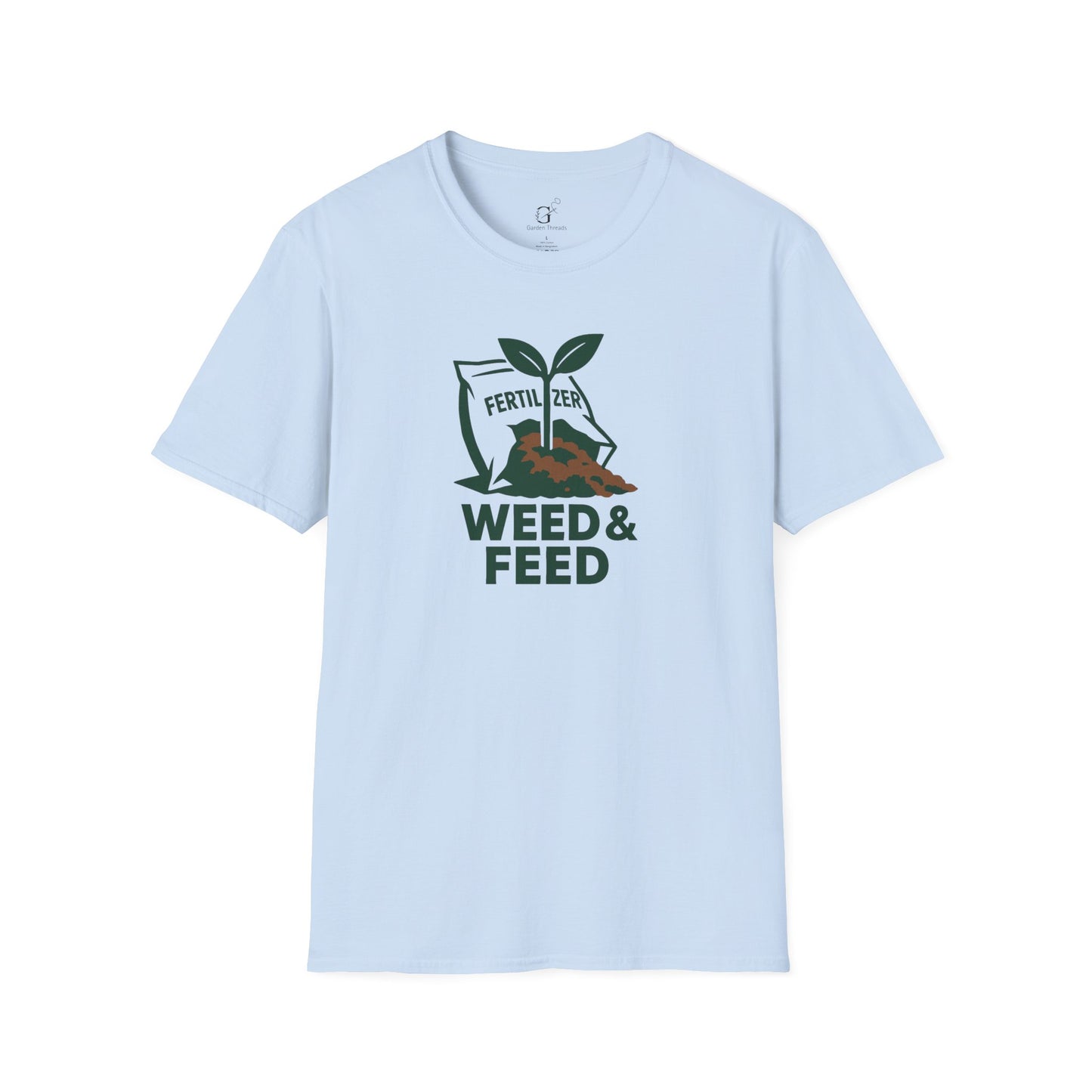 Weed and Feed T-Shirt