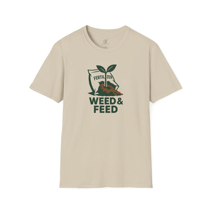 Weed and Feed T-Shirt