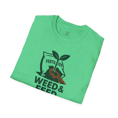 Weed and Feed T-Shirt