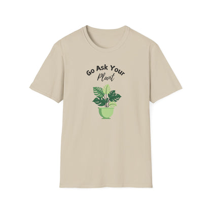 Ask Your Plant T-shirt