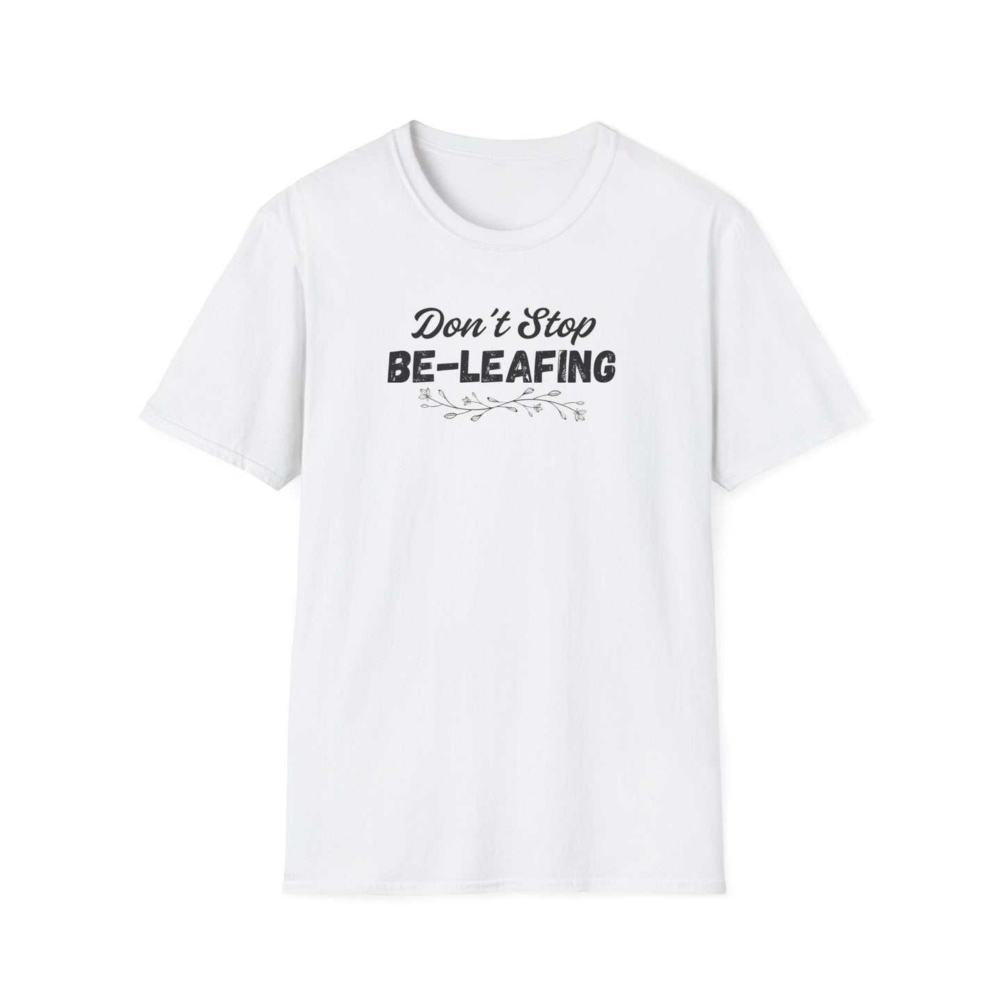 Be-leafing T-shirt