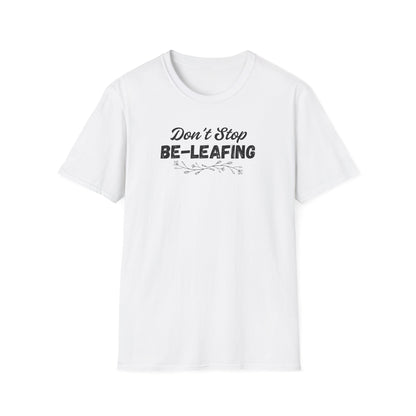 Be-leafing T-shirt