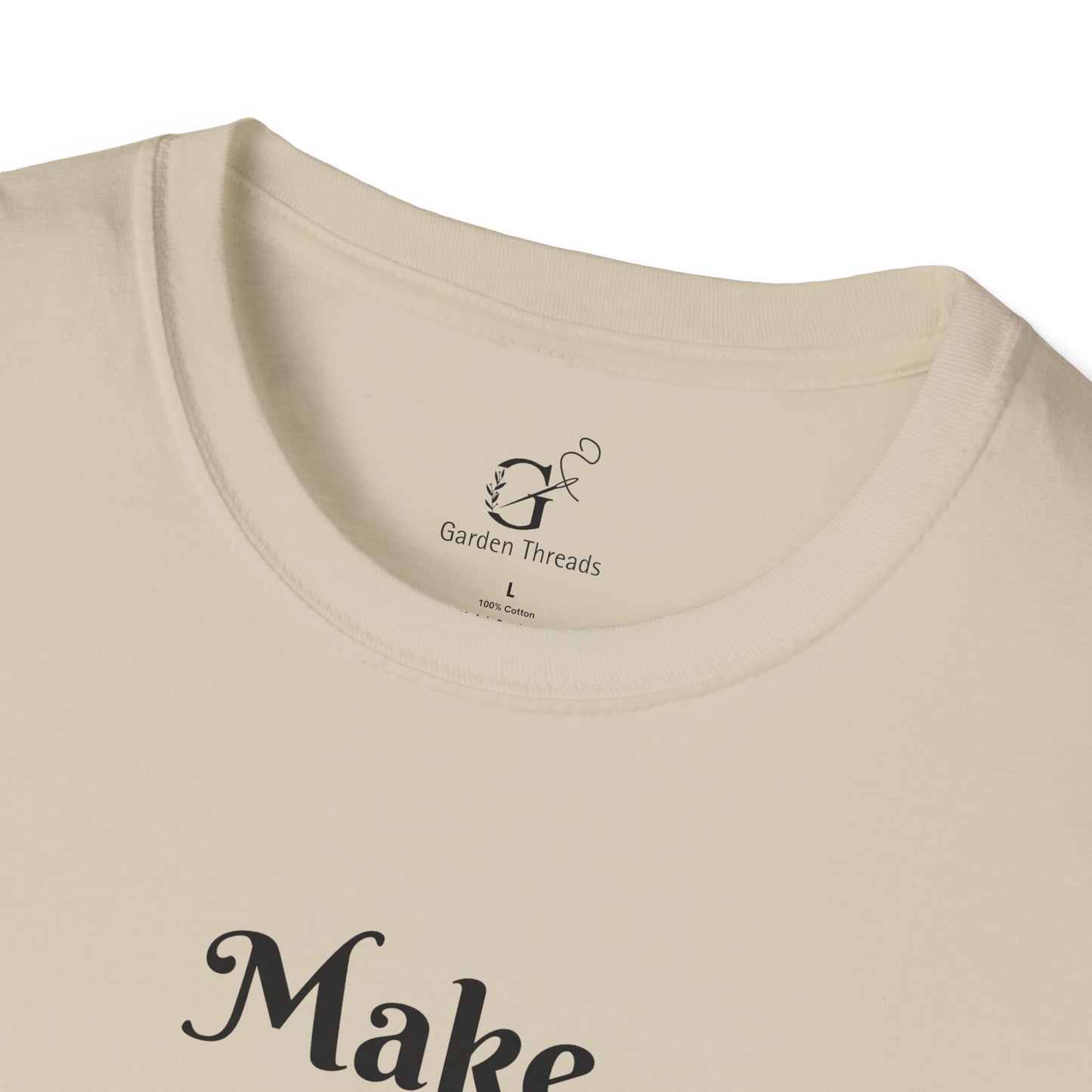 Make Gardens T-shirt