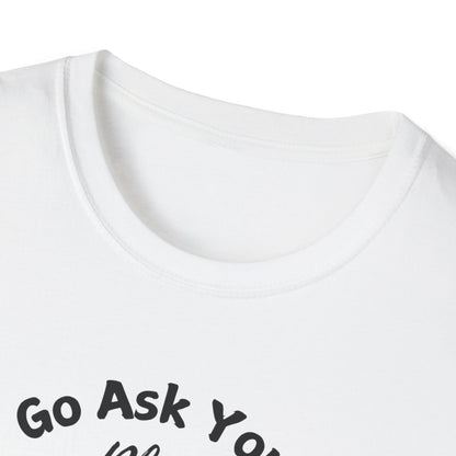 Ask Your Plant T-shirt