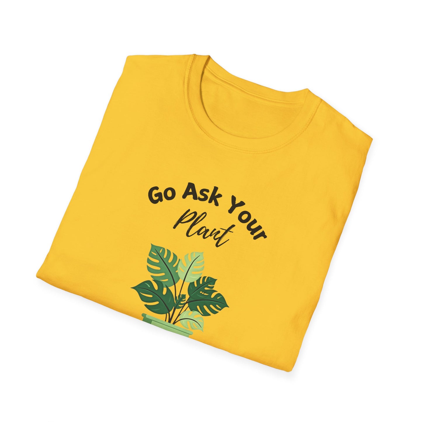 Ask Your Plant T-shirt