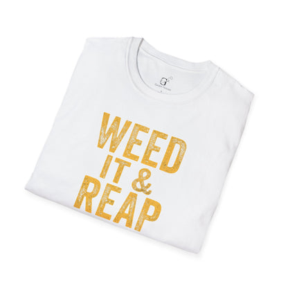Weed It & Reap T-Shirt