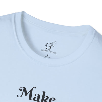 Make Gardens T-shirt