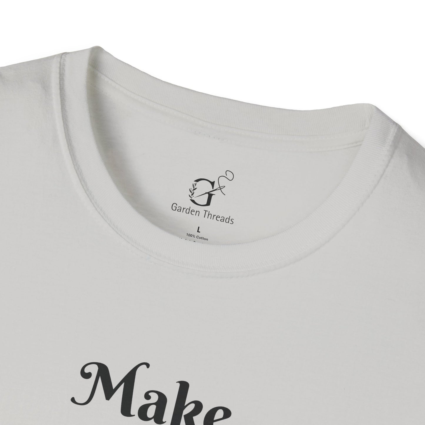 Make Gardens T-shirt