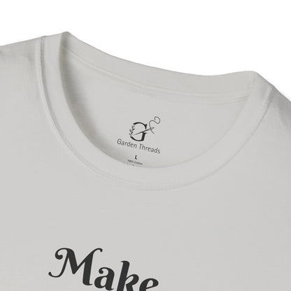 Make Gardens T-shirt