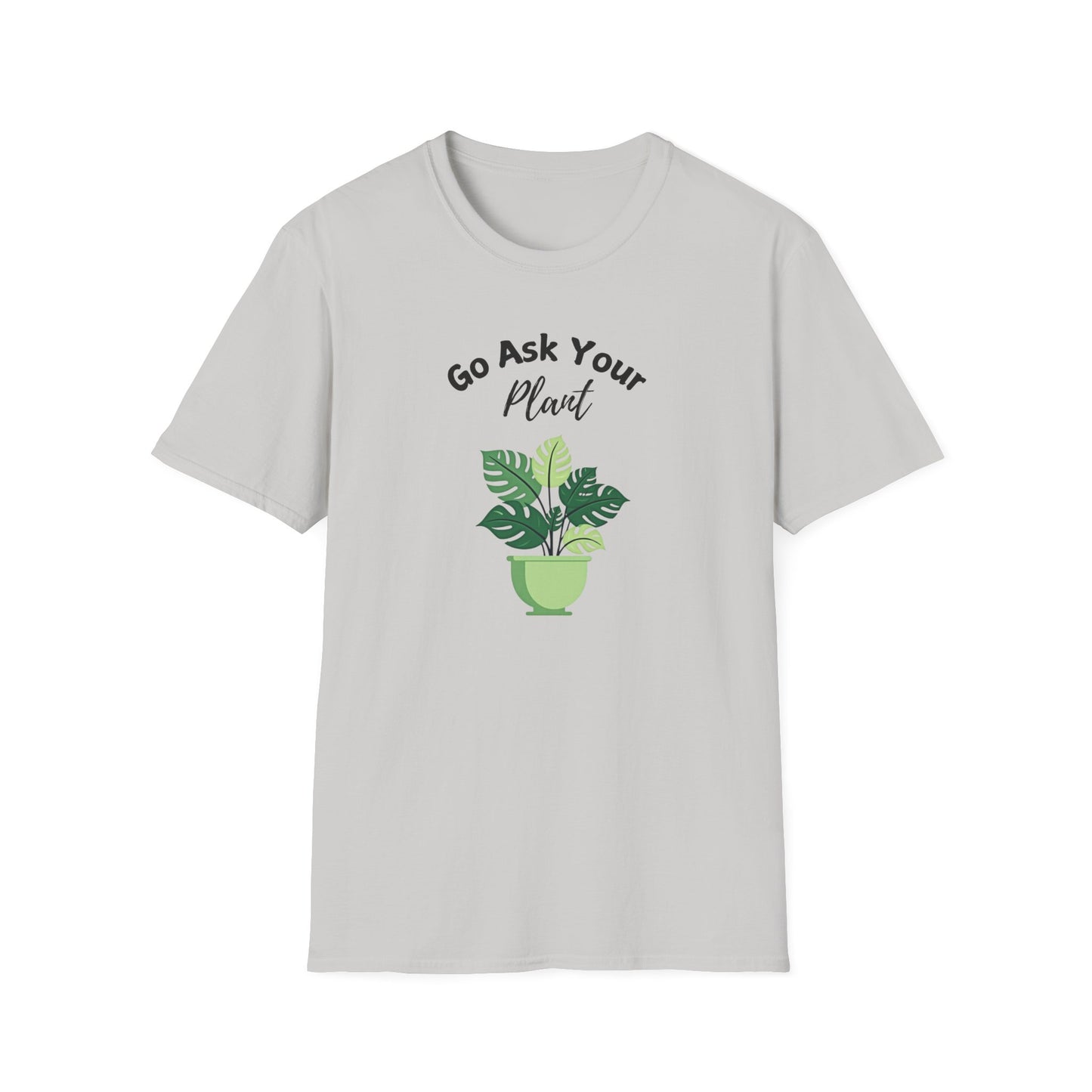 Ask Your Plant T-shirt