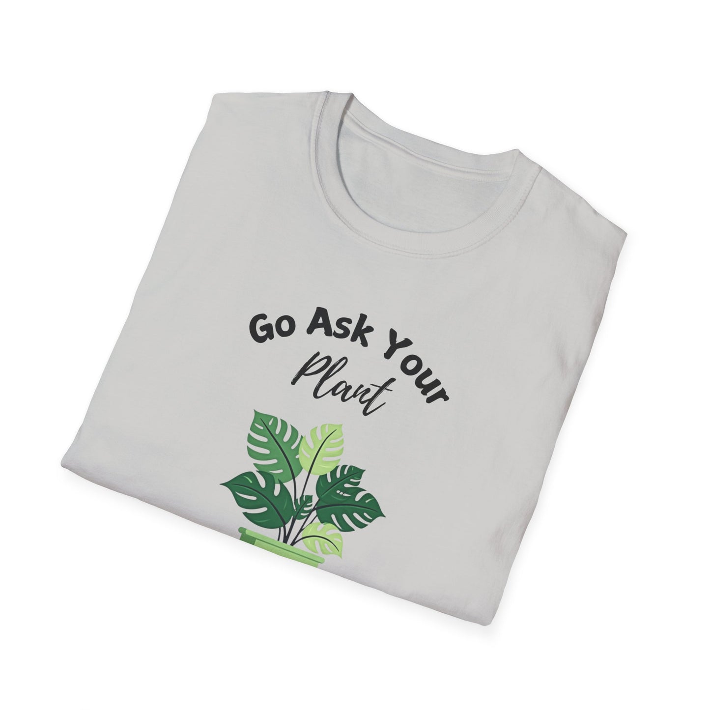 Ask Your Plant T-shirt