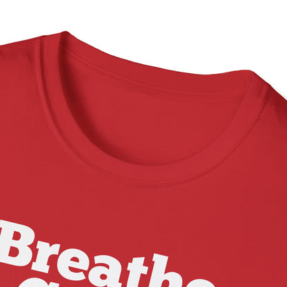 Breathe, Grow, Repeat T-shirt