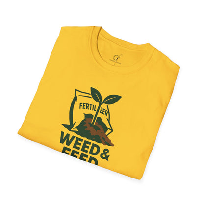 Weed and Feed T-Shirt