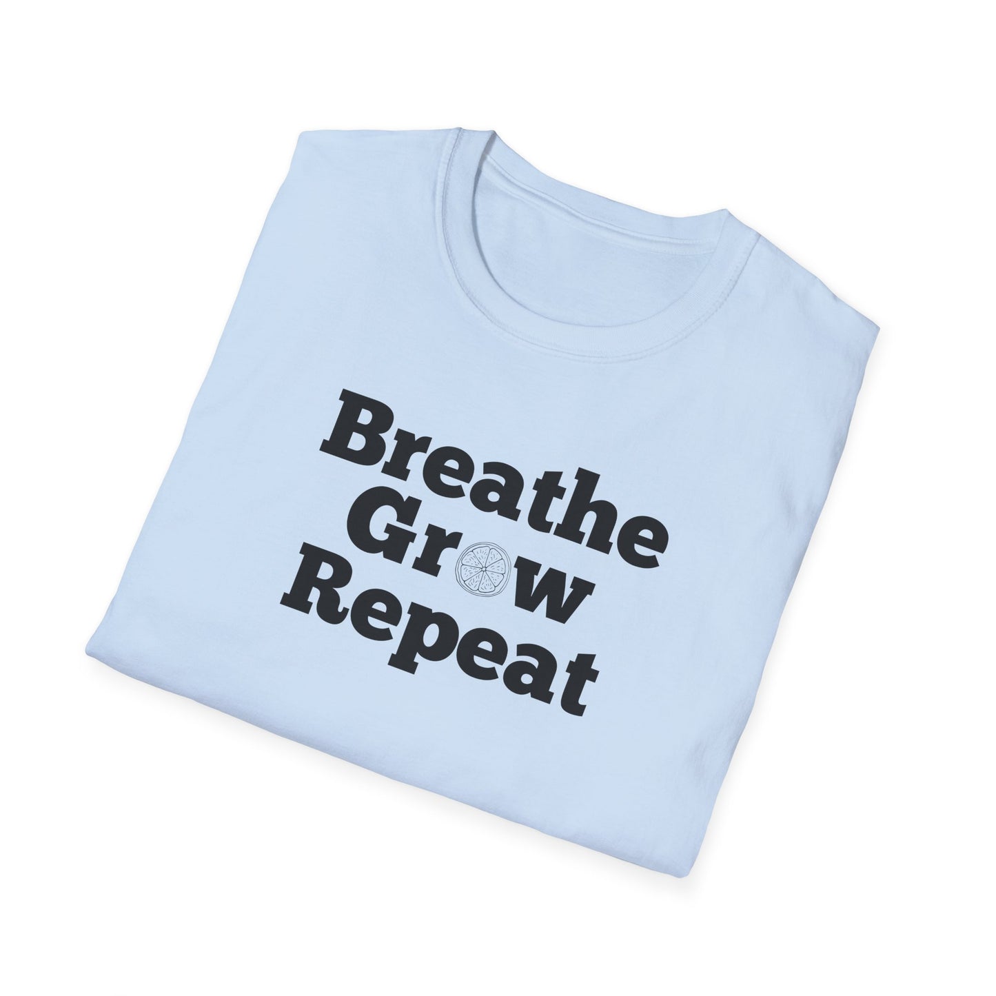 Breathe, Grow, Repeat T-shirt