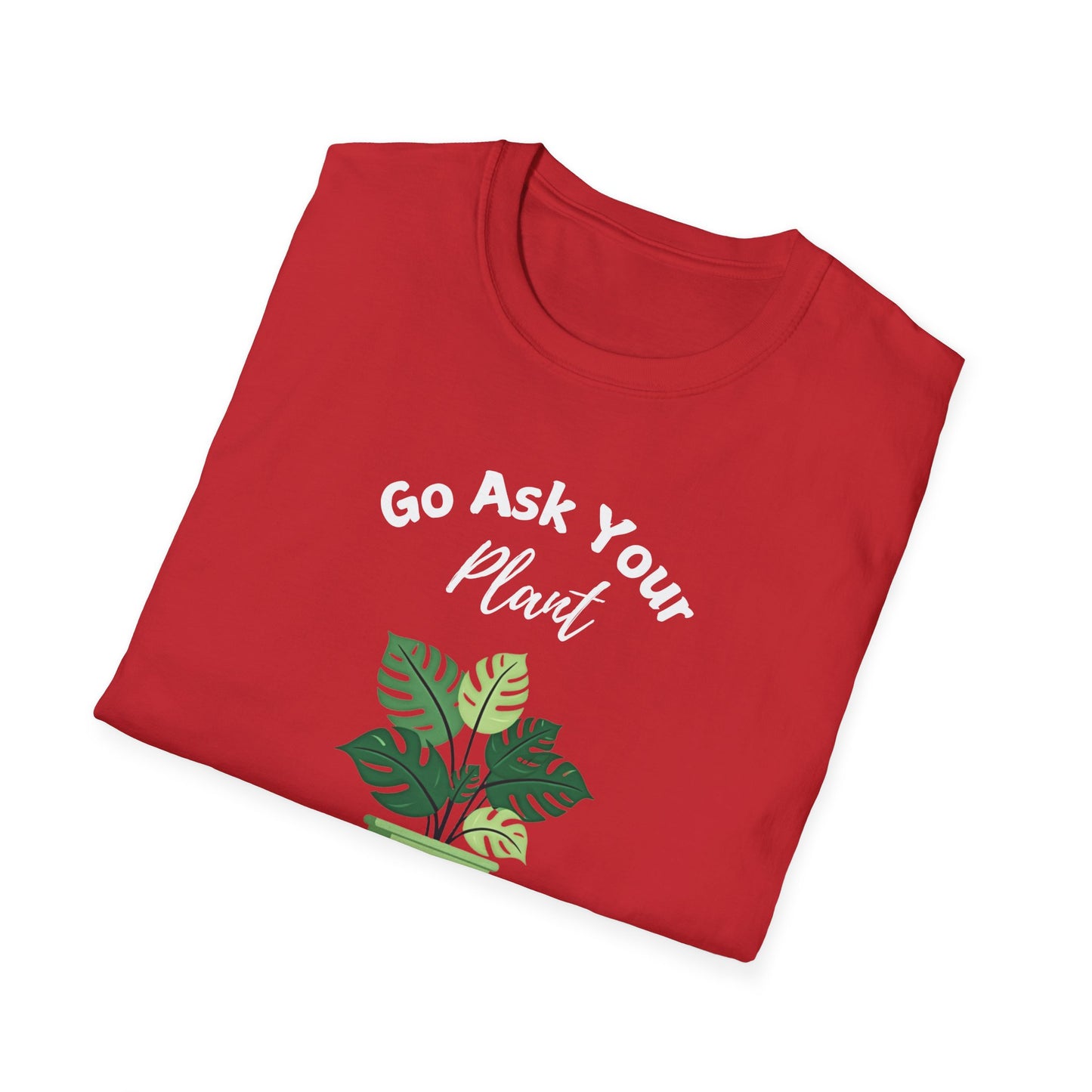 Ask Your Plant T-shirt