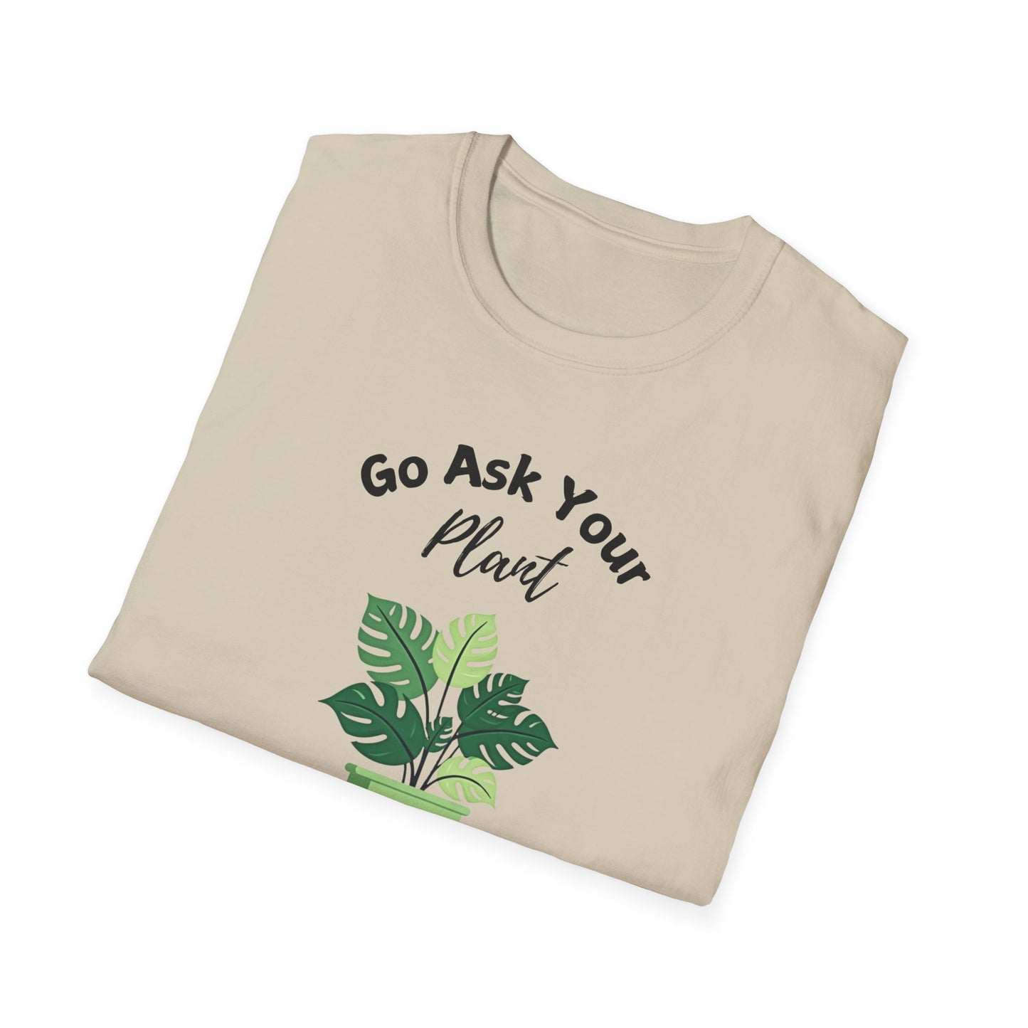 Ask Your Plant T-shirt
