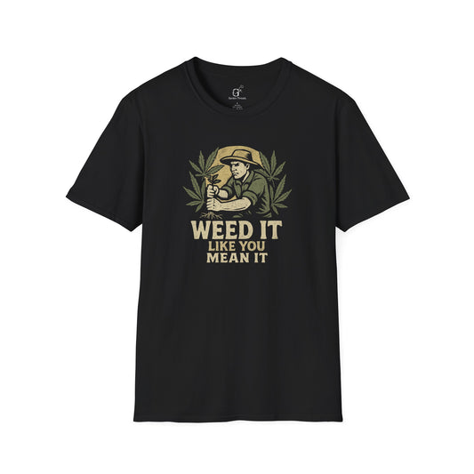 Weed It T-shirt
