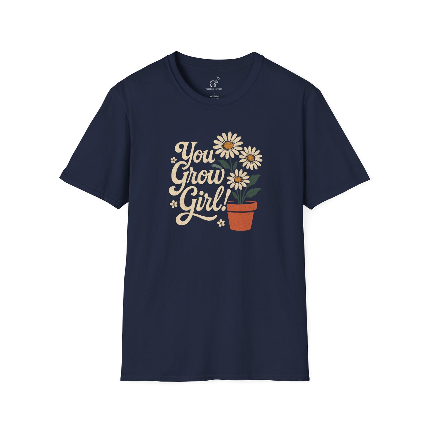 You Grow Girl T-shirt