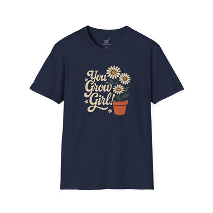 You Grow Girl T-shirt