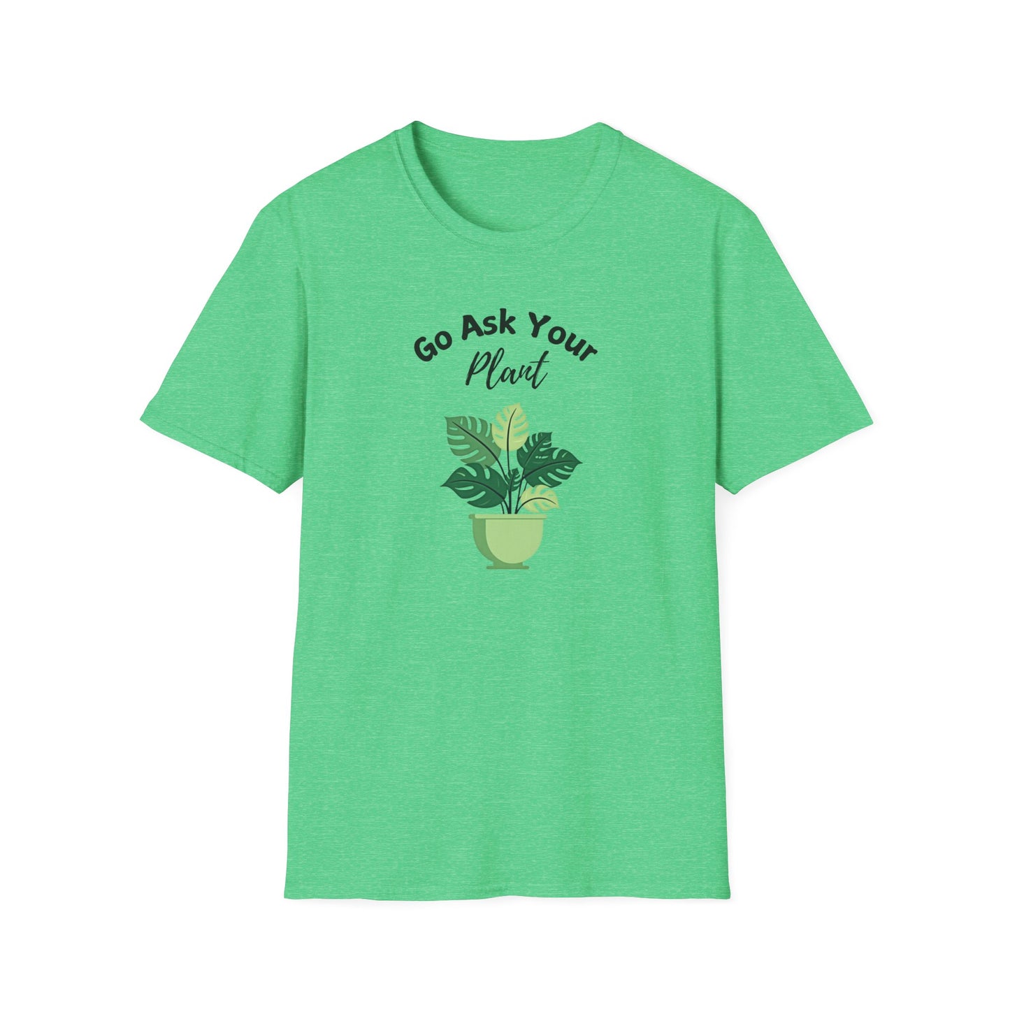 Ask Your Plant T-shirt