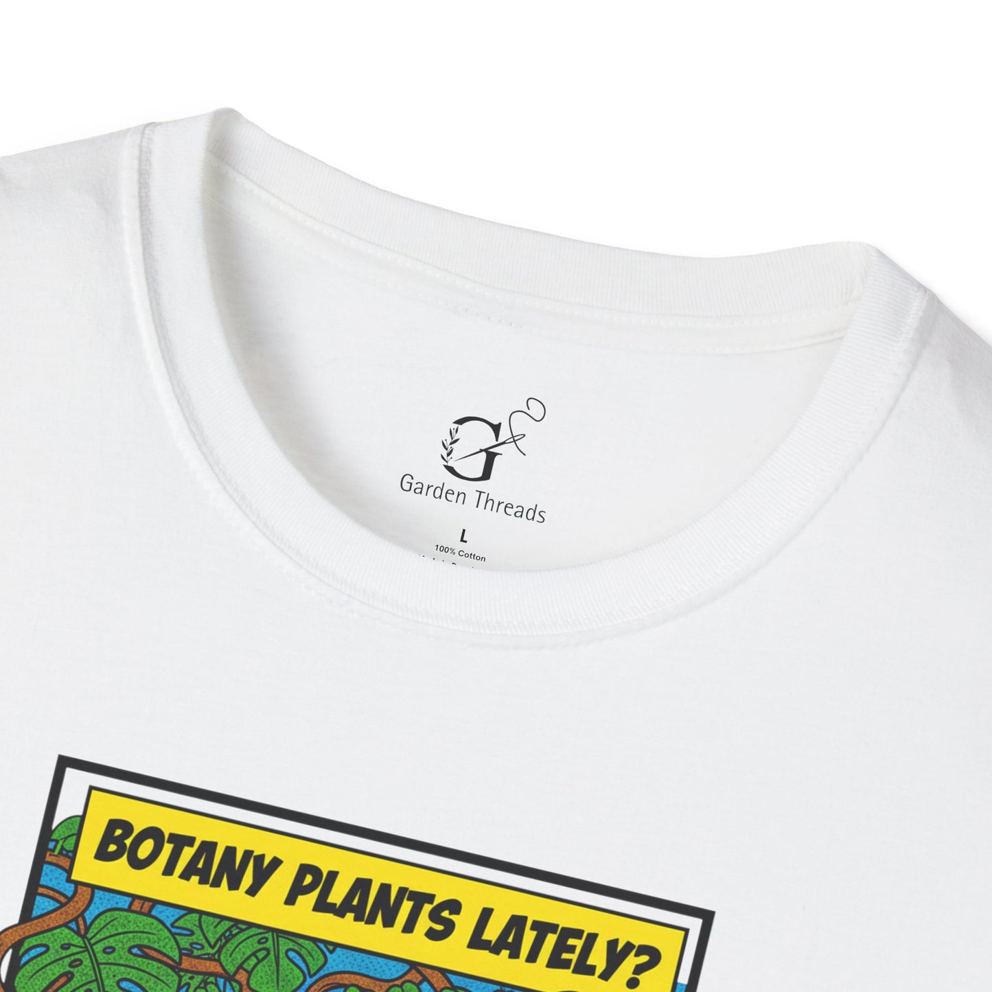 Botany Plants Lately T-shirt