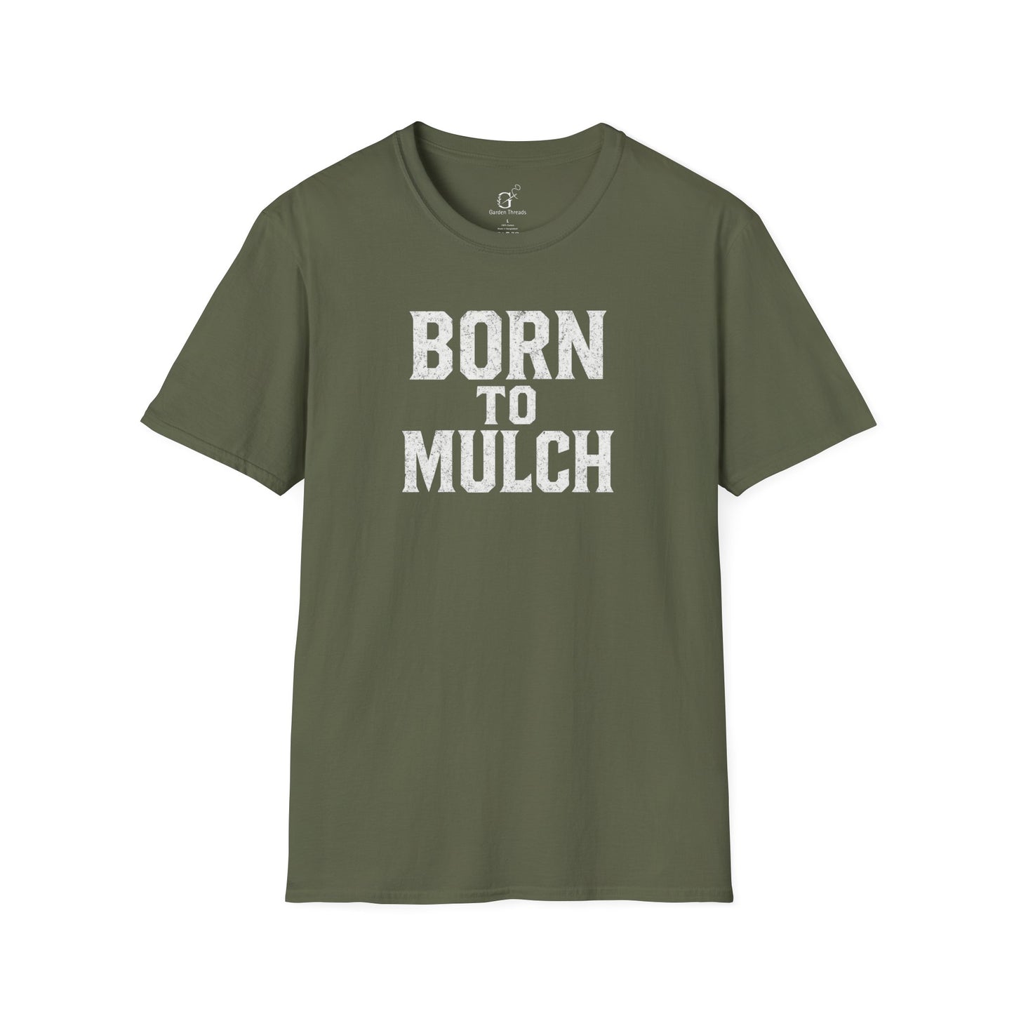 Born to Mulch T-shirt