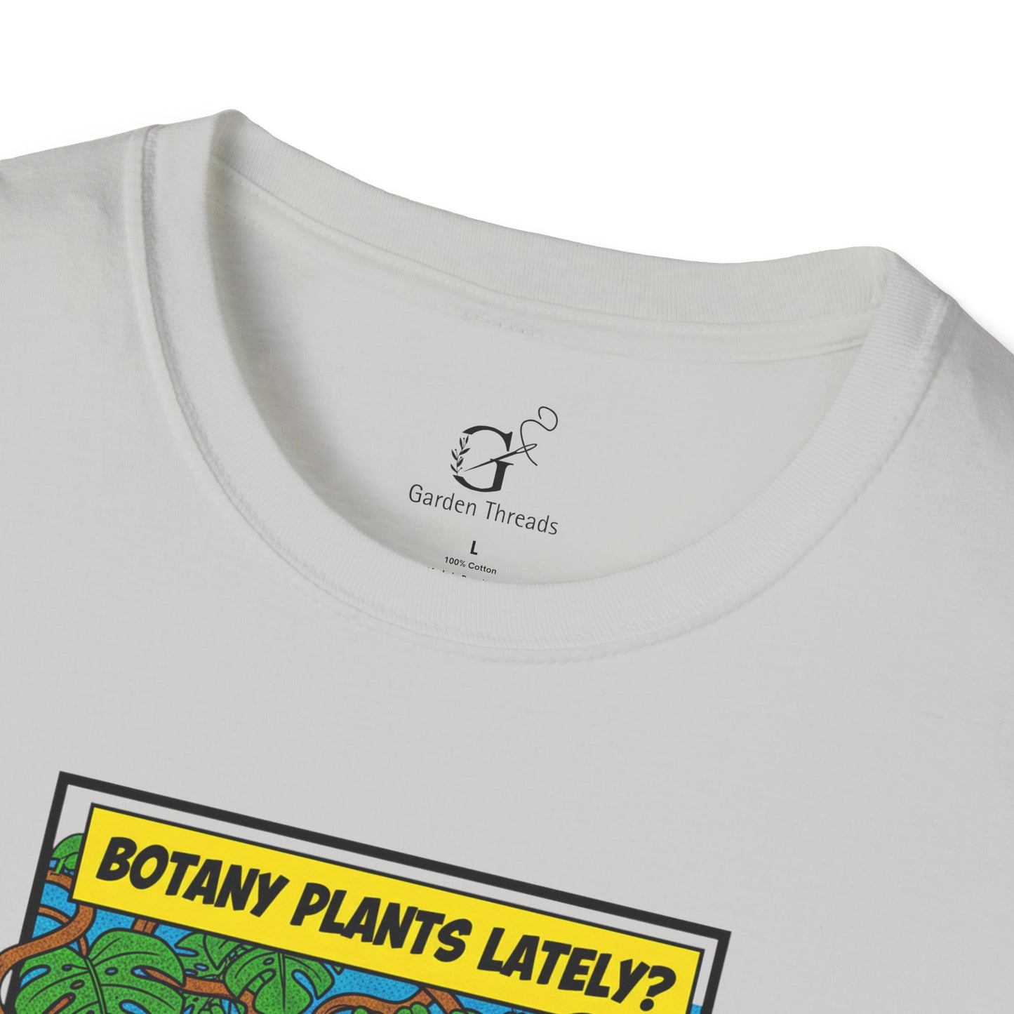 Botany Plants Lately T-shirt