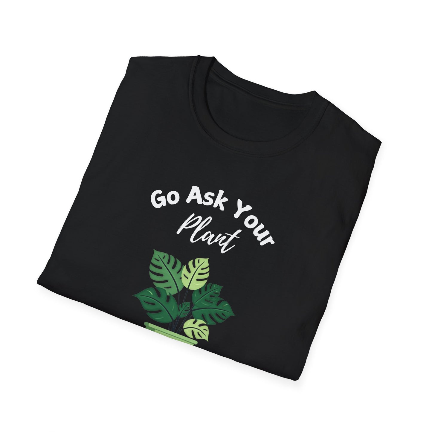 Ask Your Plant T-shirt