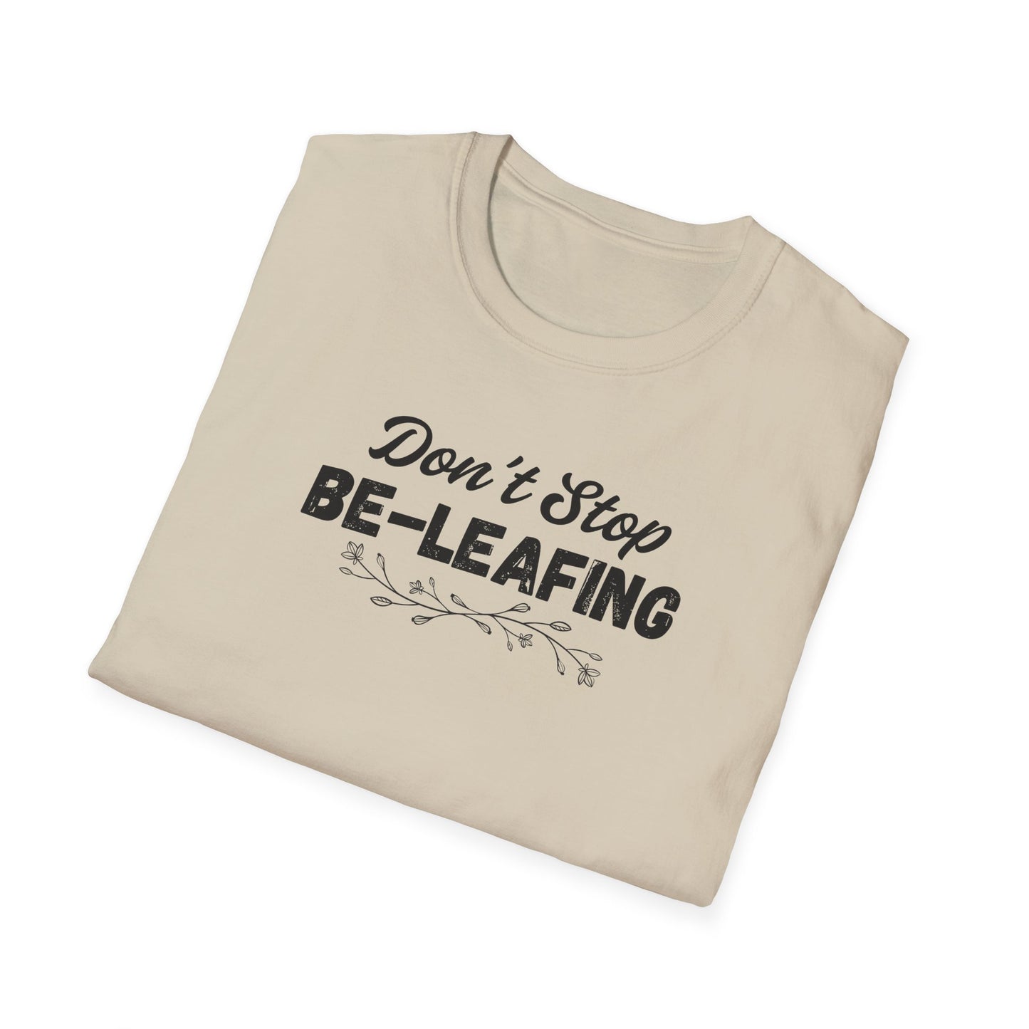 Be-leafing T-shirt