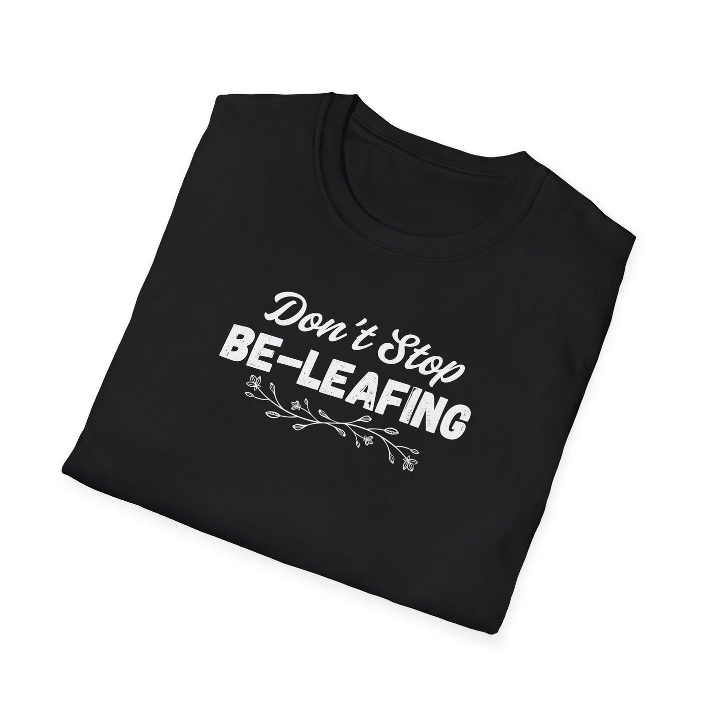 Be-leafing T-shirt