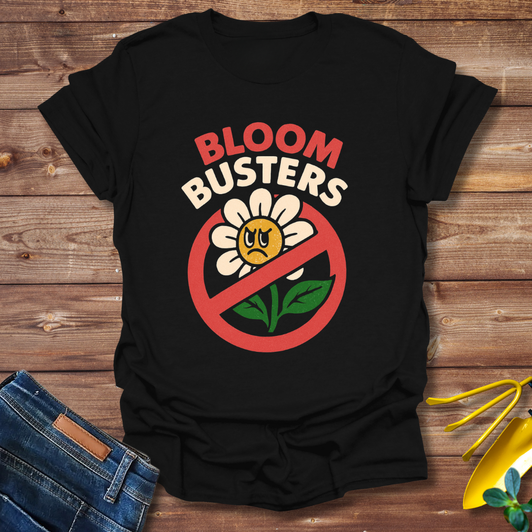 Bloom Busters T-shirt