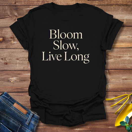 Bloom Slow T-shirt