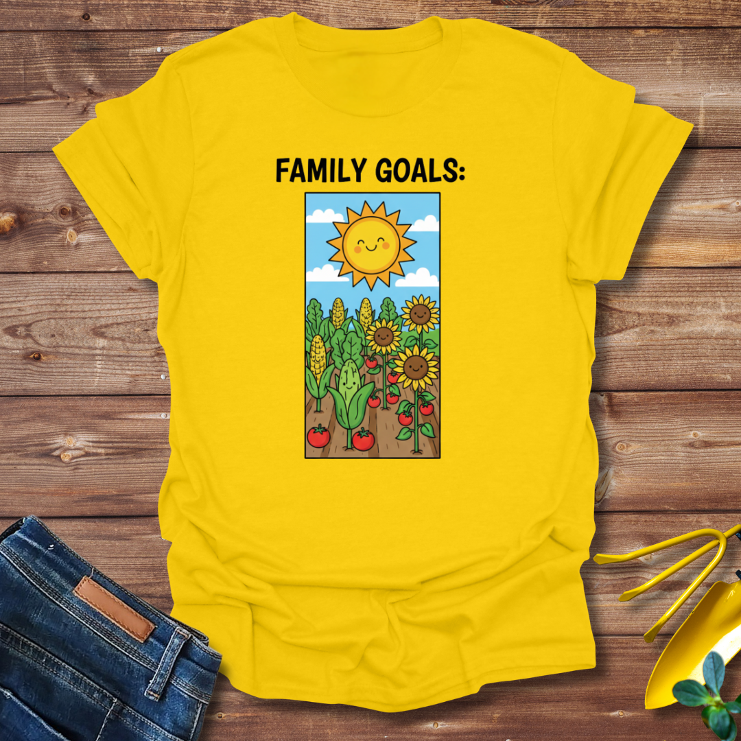 Family Goals T-shirt
