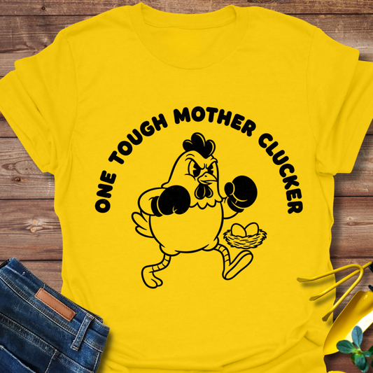 Mother Clucker T-shirt
