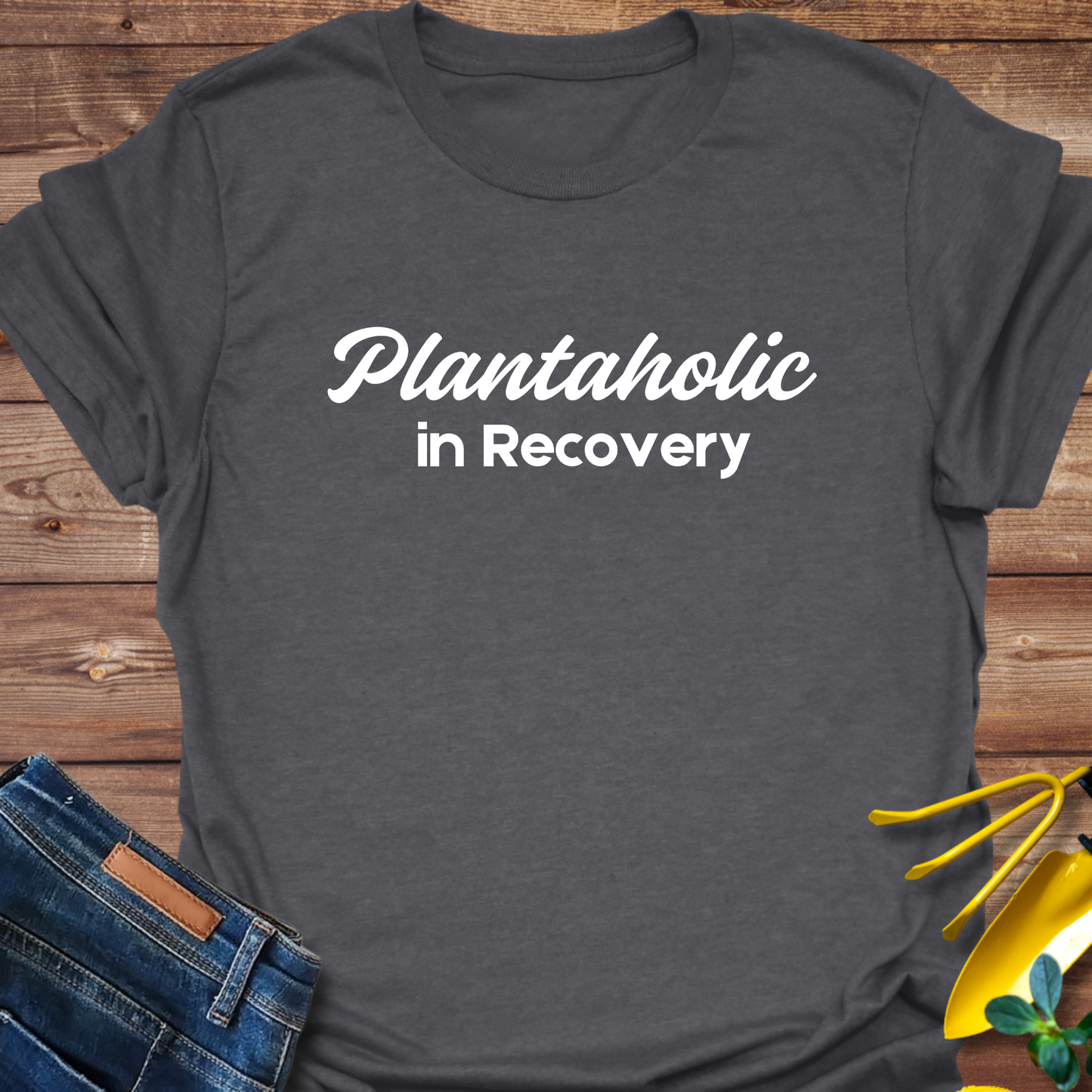 Plantaholic Recovery T-shirt