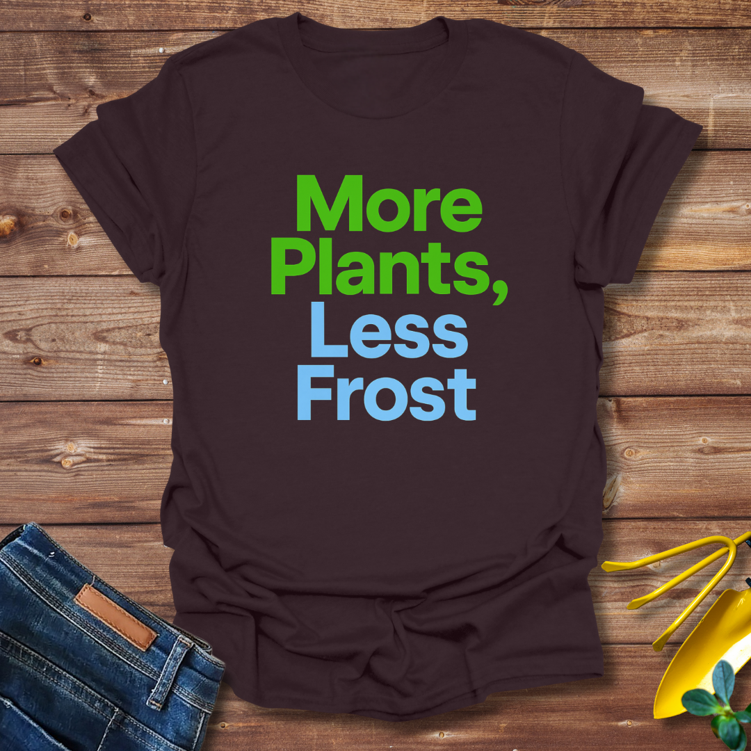 More Plants T-Shirt