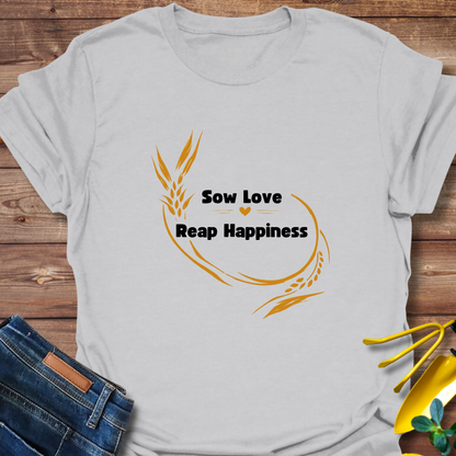 Sow Love T-shirt