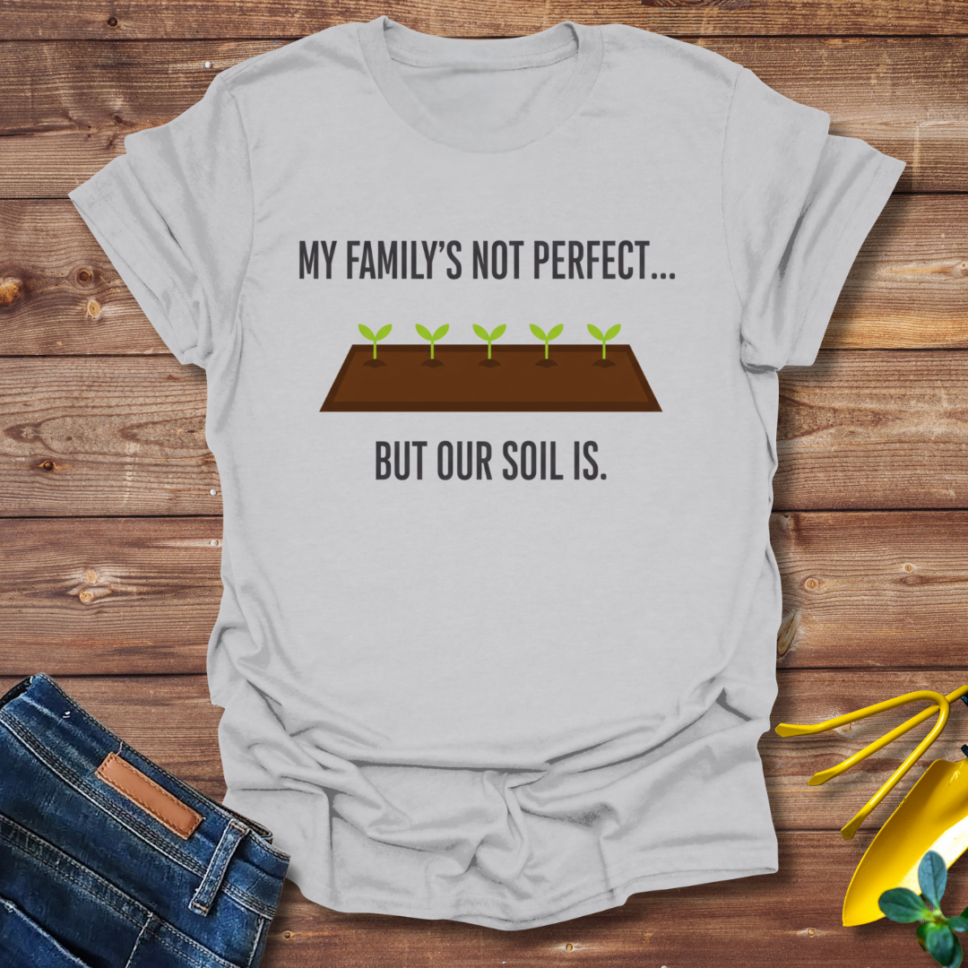 Perfect Family T-shirt