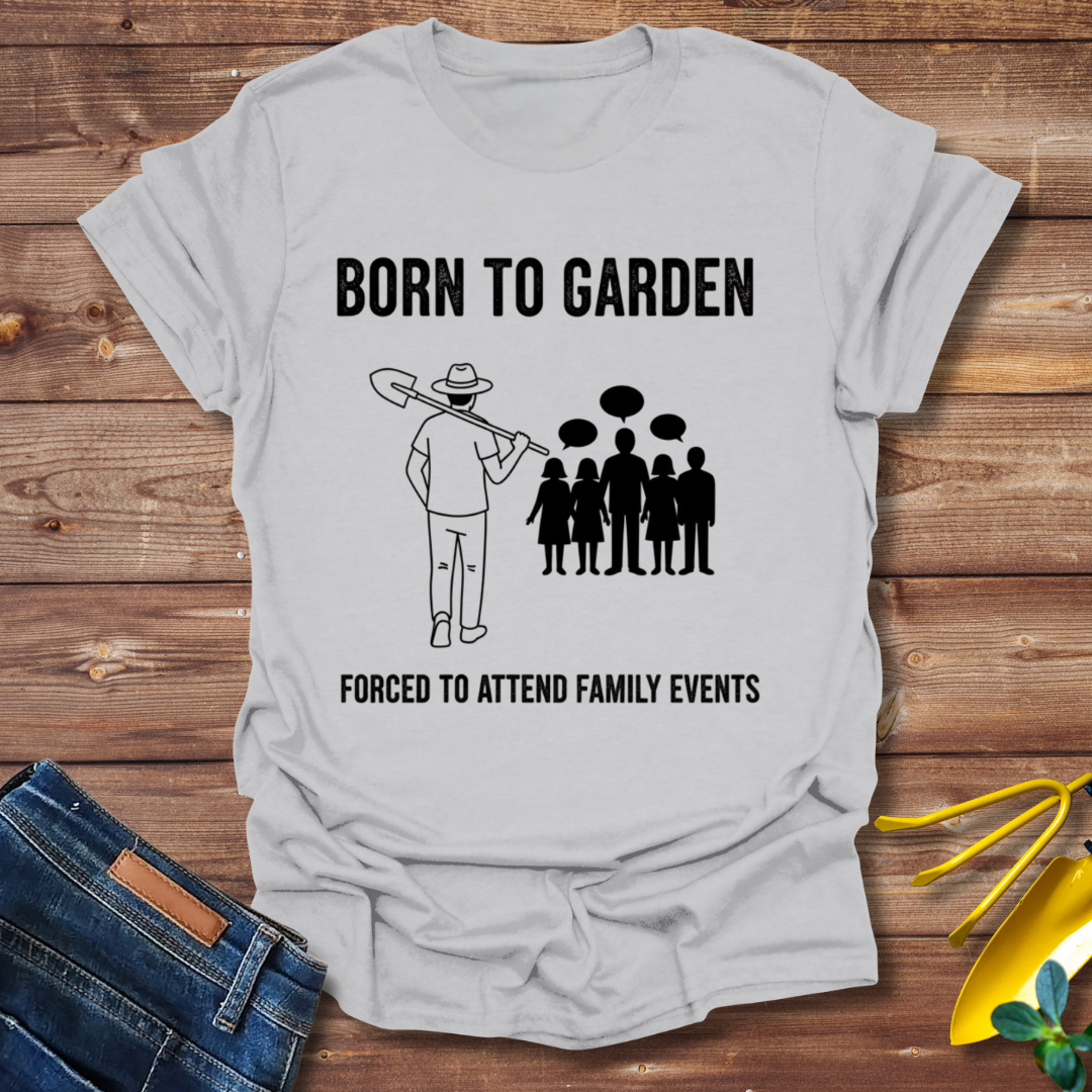 Born to Garden T-shirt