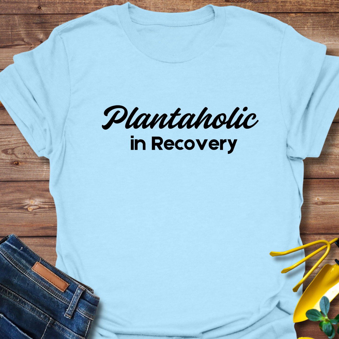 Plantaholic Recovery T-shirt