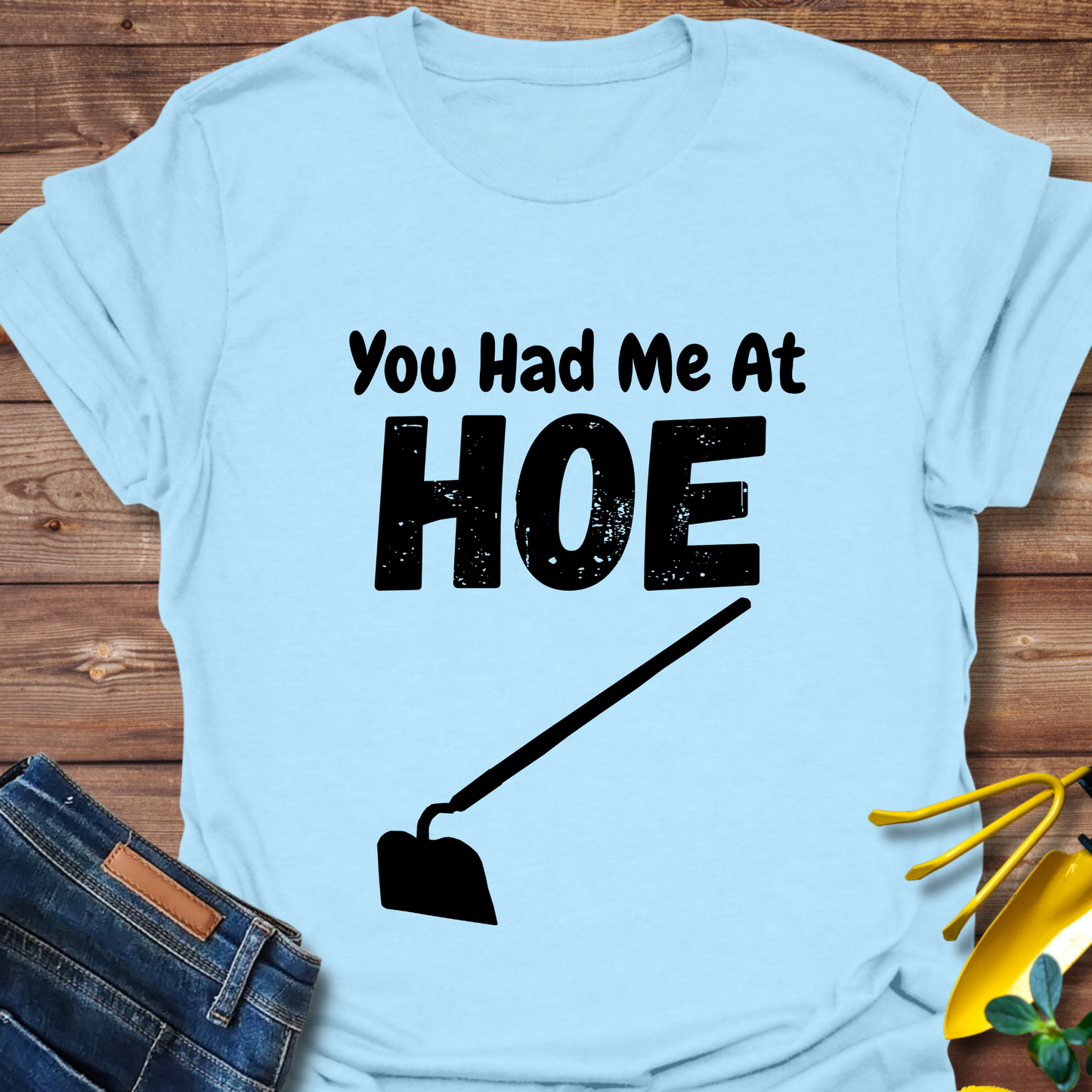 Hoe Humor T-shirt