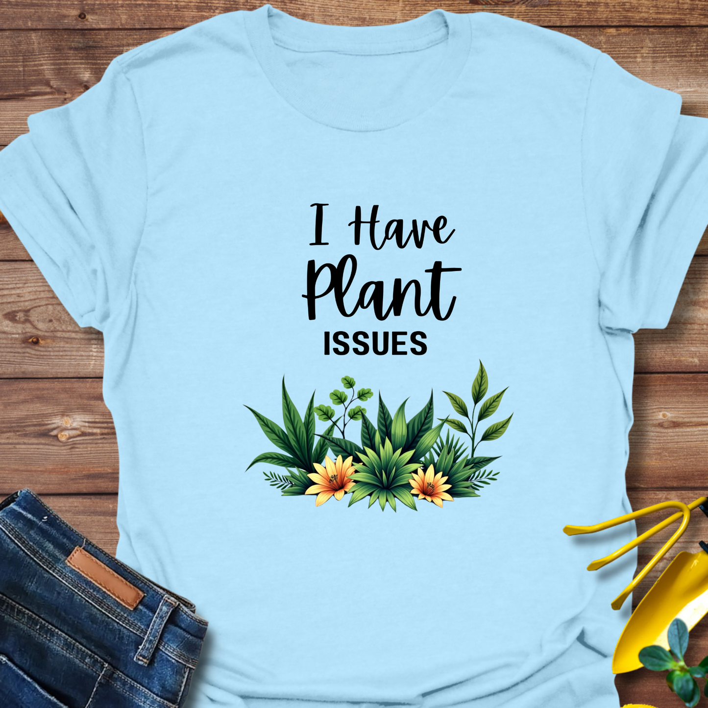 Plant Issues T-shirt